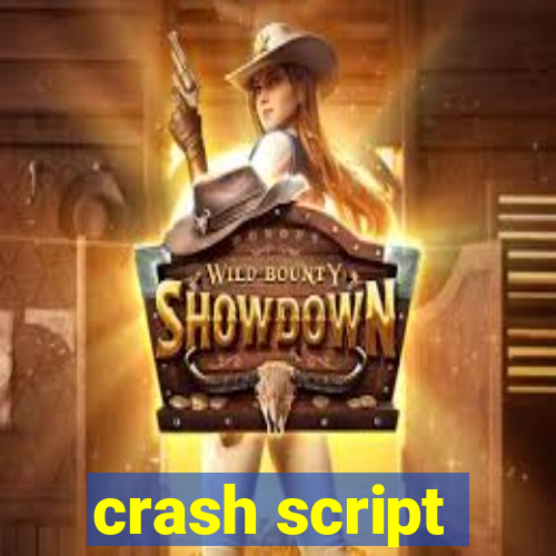 crash script